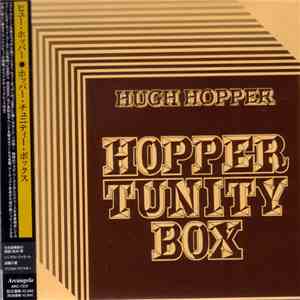 Hugh Hopper - Hopper Tunity Box mp3 album
