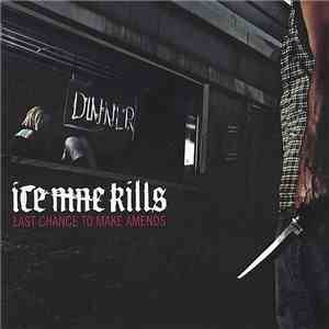 Ice Nine Kills - Last Chance To Make Amends mp3 album