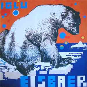 Iglu - Eisbaer mp3 album