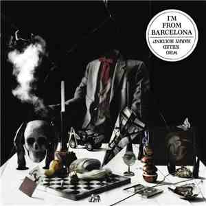 I'm From Barcelona - Who Killed Harry Houdini? mp3 album
