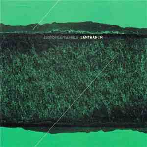 Isotope Ensemble - Lanthanum mp3 album