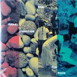 Israel Vibration - Dub The Rock mp3 album