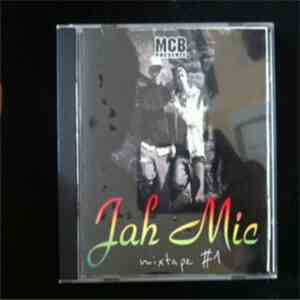 Jah Mic - Mixtape #1 mp3 album