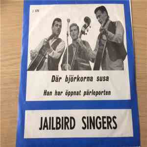 Jailbird Singers - Där Björkorna Susa mp3 album