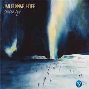 Jan Gunnar Hoff - Stille Lys mp3 album