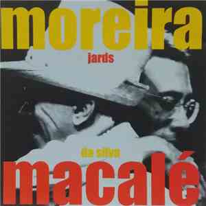 Jards Macalé - Jards Macalé Canta Moreira Da Silva mp3 album