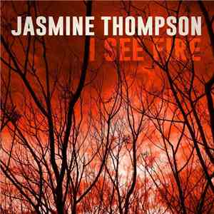 Jasmine Thompson - I See Fire mp3 album