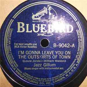 Jazz Gillum - I'm Gonna Leave You On The Outskirts Of Town / Woke Up Cold In Hand mp3 album