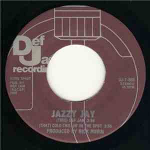 Jazzy Jay - Def Jam / Cold Chillin' In The Spot mp3 album