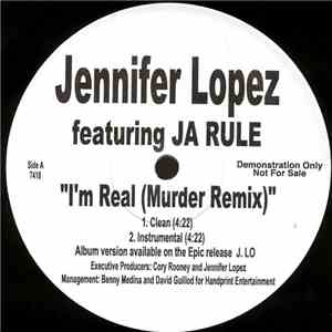 Jennifer Lopez featuring Ja Rule - I'm Real (Murder Remix) mp3 album