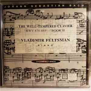 Johann Sebastian Bach - The Well-Tempered Clavier BWV 870-893 - BOOK II mp3 album