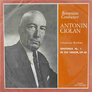 Johannes Brahms - Antonin Ciolan - Simfonia Nr. 1 În Do Minor, Op.68 mp3 album