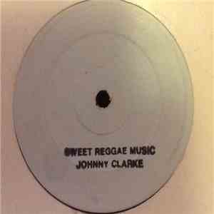 Johnny Clarke - Sweet Reggae Music mp3 album