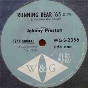 Johnny Preston - Running Bear '65 / Dedicated To The One I Love mp3 album
