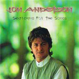 Jon Anderson - Searching For The Songs mp3 album