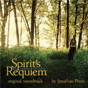 Jonathan Peros - Spirit's Requiem (Original Soundtrack) mp3 album