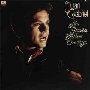 Juan Gabriel - Me Gusta Bailar Contigo mp3 album