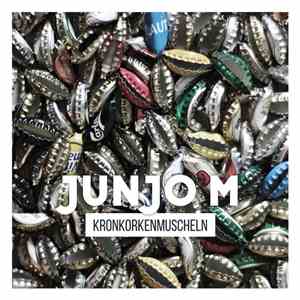 Junjo M - Kronkorkenmuscheln mp3 album