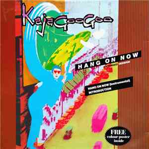 Kajagoogoo - Hang On Now (Extended Version) mp3 album