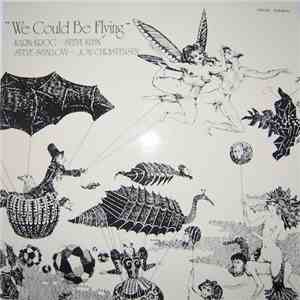 Karin Krog - Steve Kuhn - Steve Swallow - Jon Christensen - We Could Be Flying mp3 album
