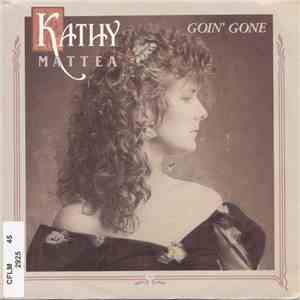 Kathy Mattea - Goin' Gone mp3 album