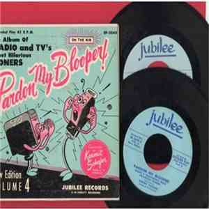 Kermit Schafer - Pardon My Blooper! Volume 4 mp3 album