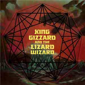 King Gizzard And The Lizard Wizard - Nonagon Infinity mp3 album
