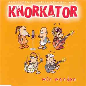 Knorkator - Wir Werden mp3 album