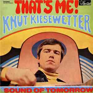 Knut Kiesewetter - That's Me mp3 album