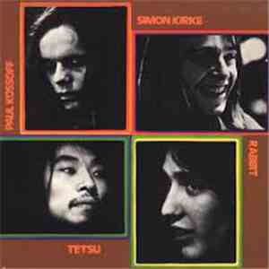 Kossoff/Kirke/Tetsu/Rabbit - Kossoff/Kirke/Tetsu/Rabbit mp3 album