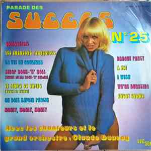 Les Chanteurs Et Le Grand Orchestre De Claude Dauray - Parade Des Succès N°25 mp3 album