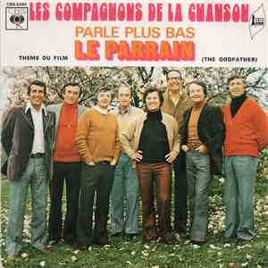 Les Compagnons De La Chanson - Parle Plus Bas (Thème du film "Le Parrain") mp3 album