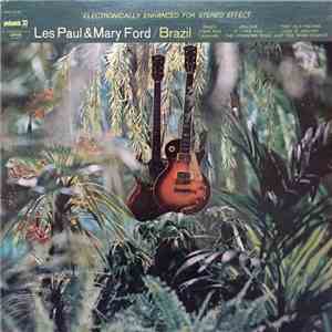 Les Paul & Mary Ford - Brazil (The Wild Guitars Of Les Paul & Mary Ford) mp3 album
