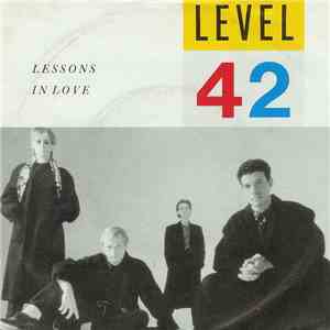 Level 42 - Lessons In Love mp3 album
