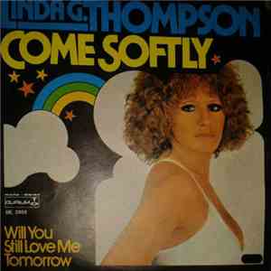 Linda G. Thompson - Come Softly mp3 album