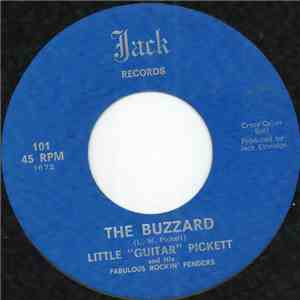 Little “Guitar” Pickett And His Fabulous Rockin' Fenders - The Buzzard mp3 album