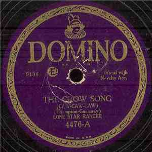 Lone Star Ranger, Carson Robison Trio - The Crow Song (Caw-Caw-Caw)/ John The Drunkard mp3 album
