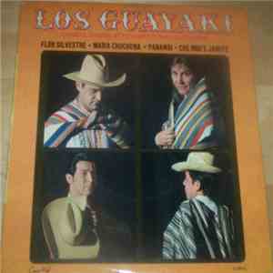 Los Guayaki - Chants, Danses Et Rythmes D'Amérique Latine mp3 album