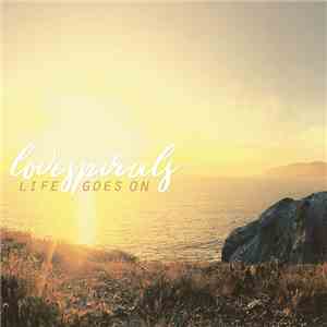 Lovespirals - Life Goes On mp3 album