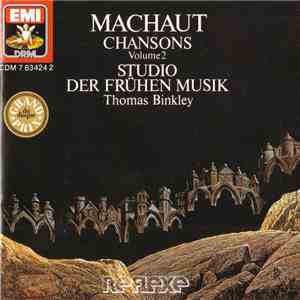 Machaut - Studio Der Frühen Musik, Thomas Binkley - Chansons Volume 2 mp3 album