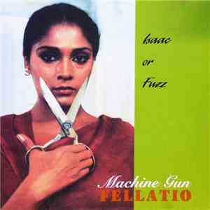 Machine Gun Fellatio - Isaac Or Fuzz mp3 album
