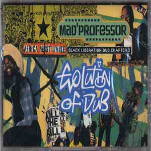 Mad Professor - Evolution Of Dub: Black Liberation Dub, Chapter 3 mp3 album