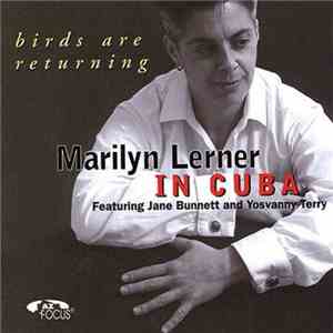 Marilyn Lerner - Birds Are Returning - Marilyn Lerner In Cuba mp3 album