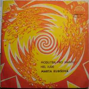 Marta Kubišová - Modlitba Pro Martu / Hej, Jude mp3 album