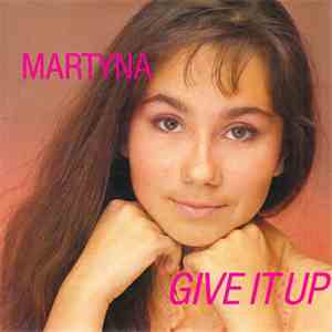 Martyna - Give It Up mp3 album