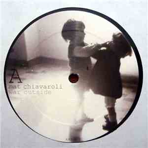 Mat Chiavaroli - War Outside mp3 album