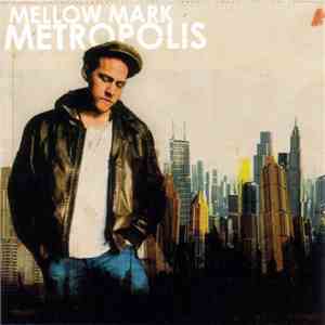 Mellow Mark - Metropolis mp3 album