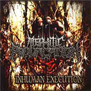 Mephitic Prolification - Inhuman Execution mp3 album