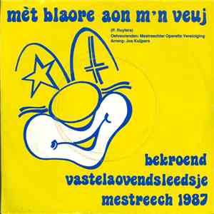 Mestreechter Operette Vereiniging - Mèt Blaore Aon M'n Veuj mp3 album