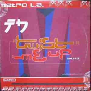 Metro L.A. - Twist Me Up mp3 album